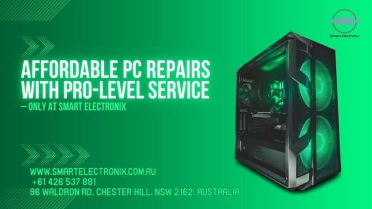 Affordable PC Repairs with Pro-Level Service – Only at Smart Electronix