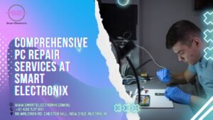 Comprehensive PC Repair Services at Smart Electronix