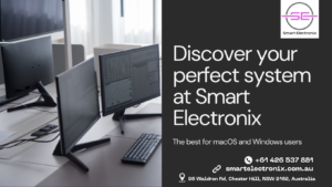 Discover your perfect system at Smart Electronix
