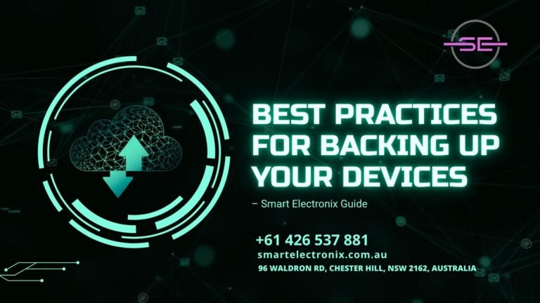 Best Practices for Backing Up Your Devices – Smart Electronix Guide